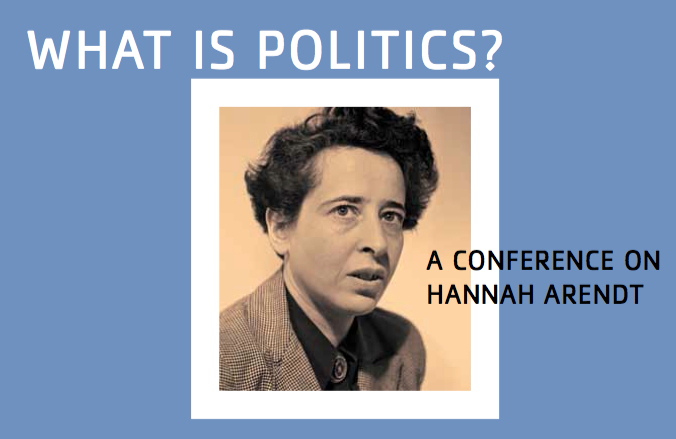 [What is Politics? A Conference on Hannah Arendt at Villa Aurora] 