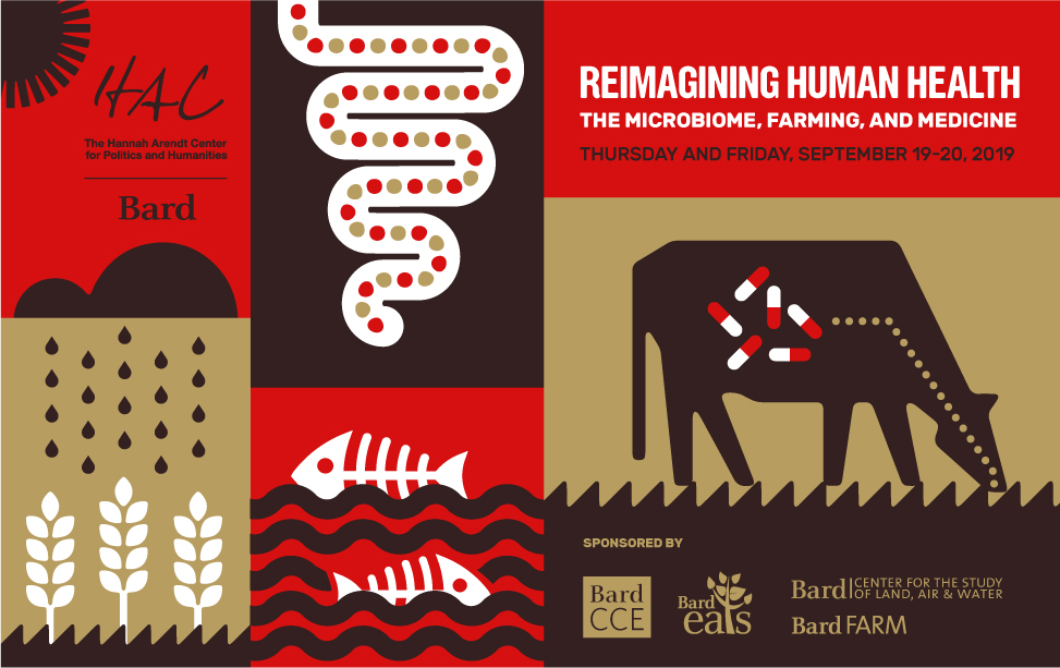 [A Symposium: Reimagining&nbsp;Human Health: The Microbiome, Farming, and Medicine.&nbsp;] 
