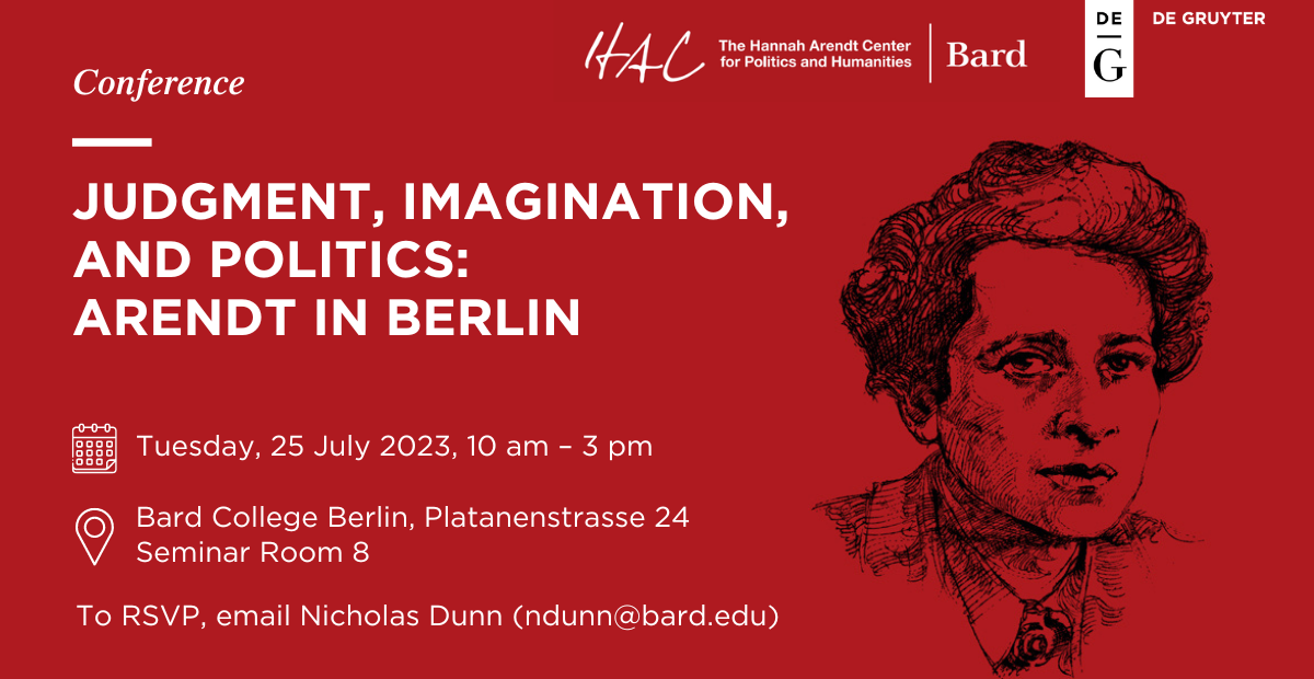 [Judgment, Imagination, Politics: Arendt in Berlin] 