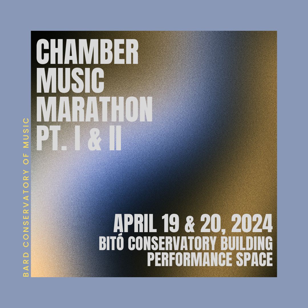 Chamber Music Marathon, Day One: Student Chamber Groups Perform&nbsp;&nbsp;