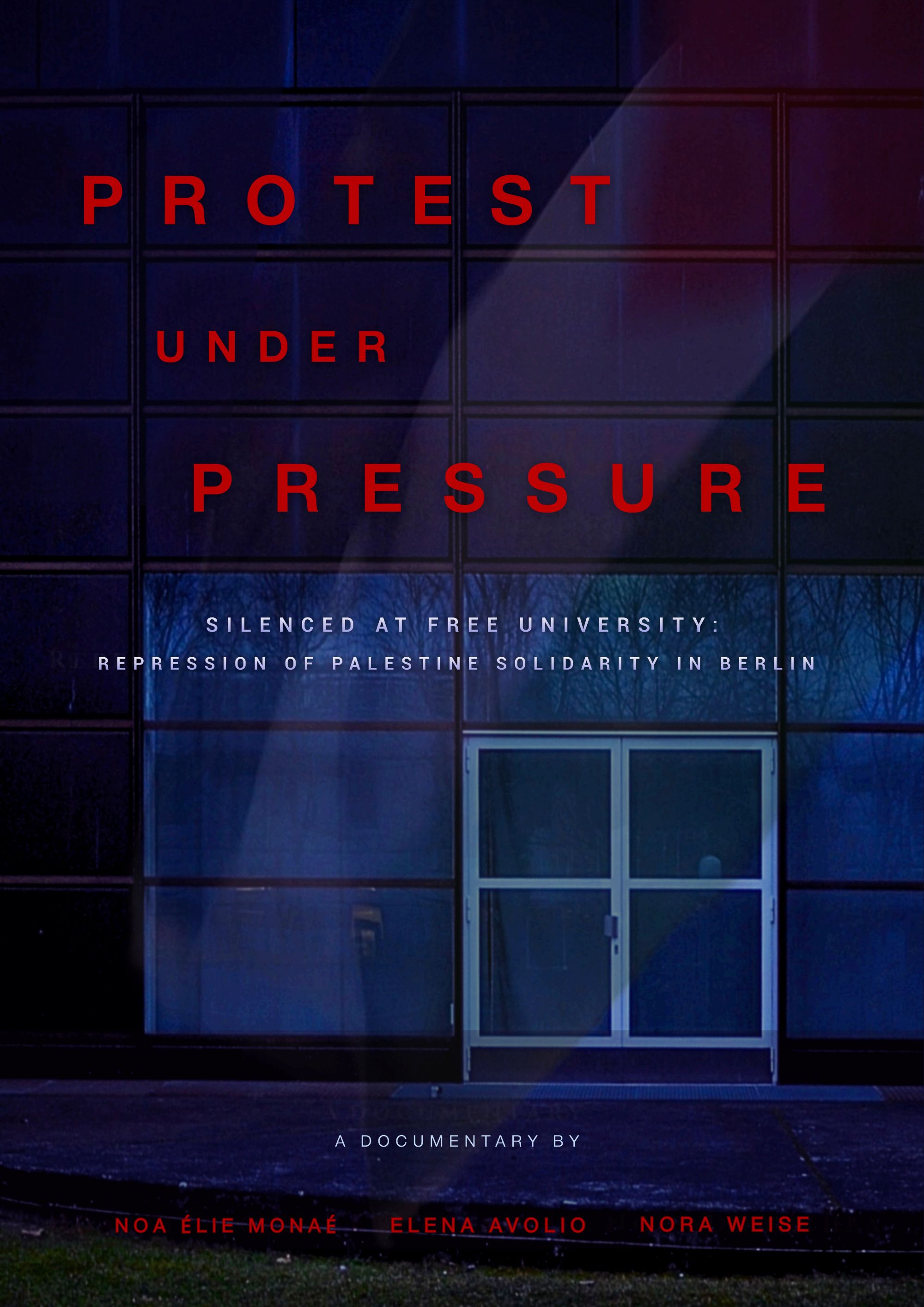 Dark blue poster of Protest under Pressure; Documentary Screening:&nbsp;Protest Under Pressure