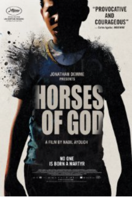 Horses of God.; MES Spring Film Series Screening:&nbsp;Horses of God