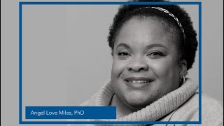 Keynote speaker Angel Love Miles, PhD