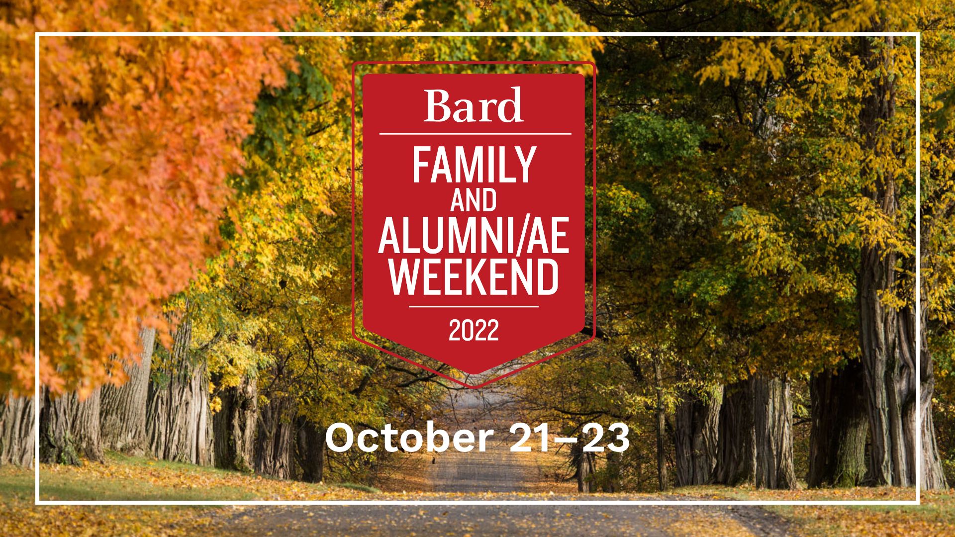 [Family and Alumni/ae Weekend] 