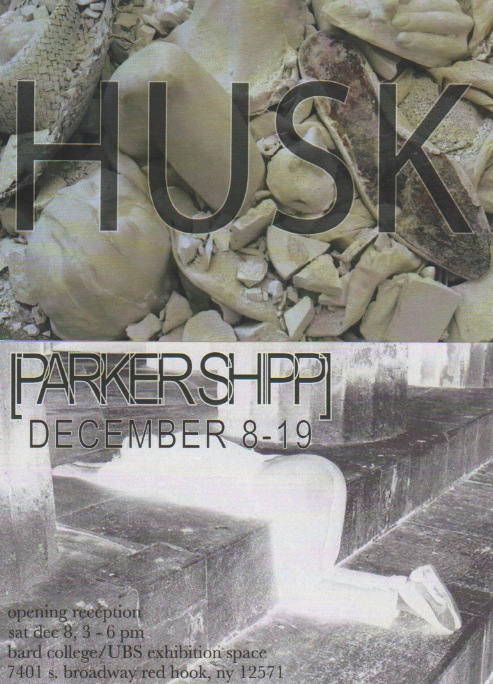 Senior Project Exhibition: "Husk"