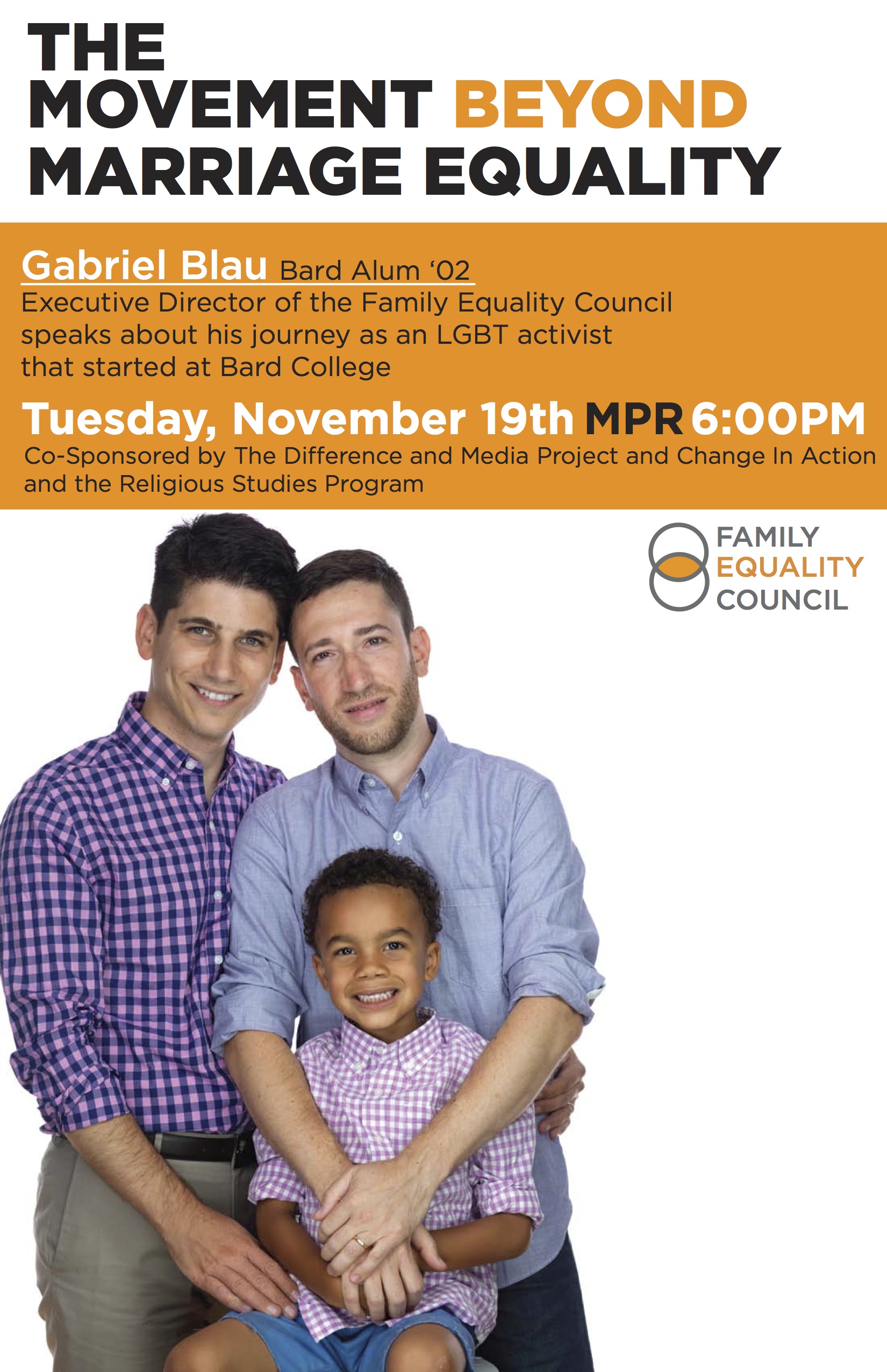 "The Movement Beyond Marriage Equality" Gabriel Blau: Executive Director of the Family Equality Council