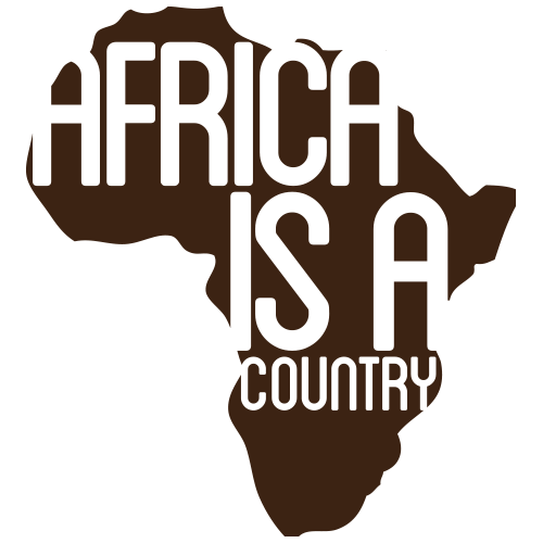 Africa Is a Country and Shifting Digital Landscapes in Media of Africa