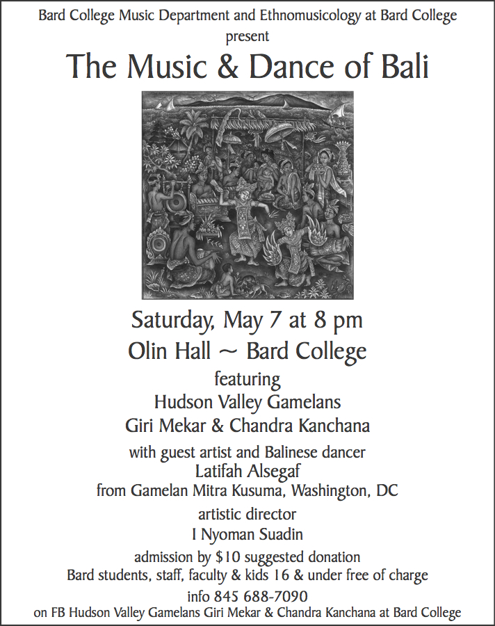 Bard Gamelan Ensemble (Chandra Kanchana)&#160;and the Hudson Valley Gamelan&#160;(Giri Mekar)
