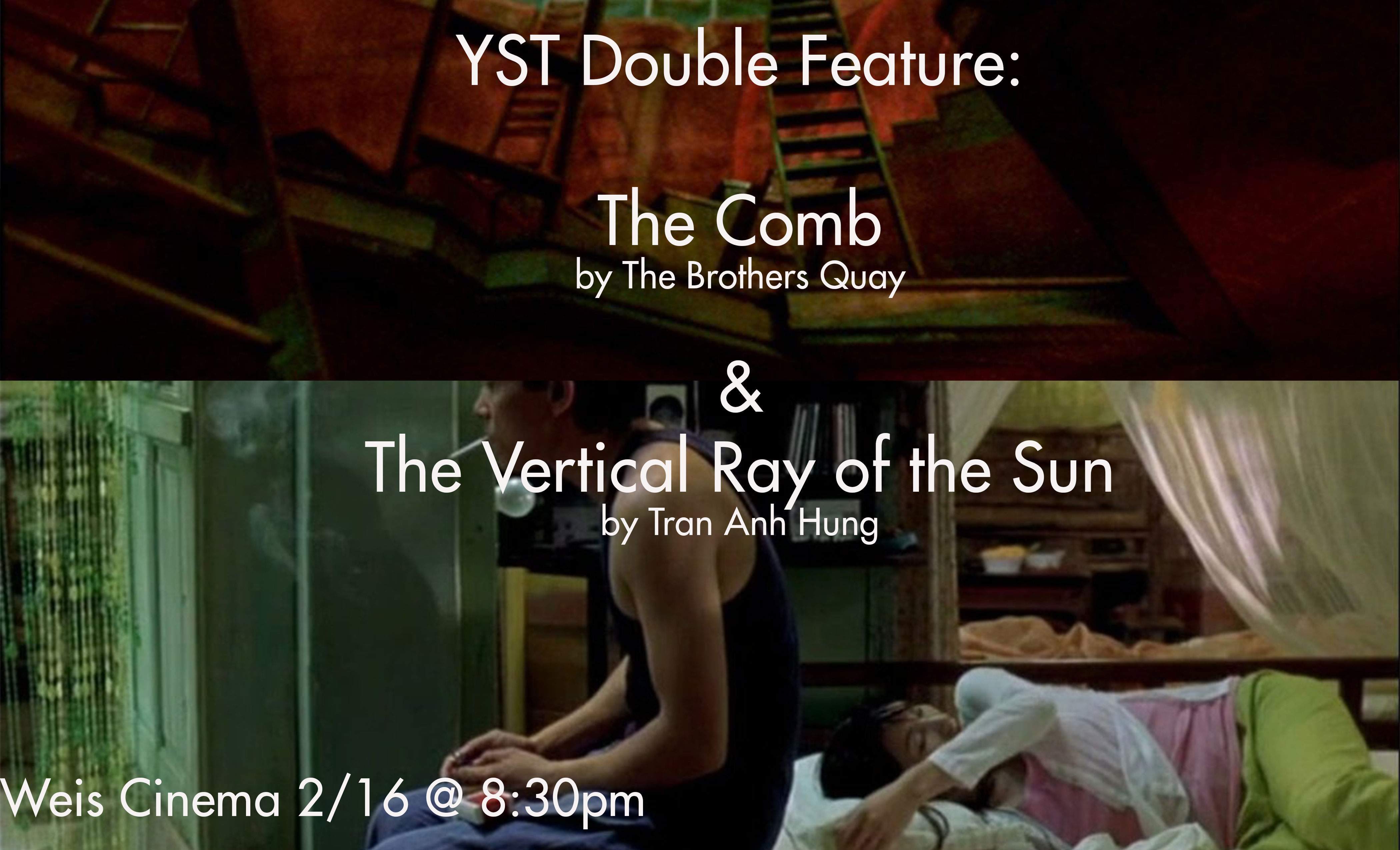 YST Presents: The Comb and The Vertical Ray of the Sun