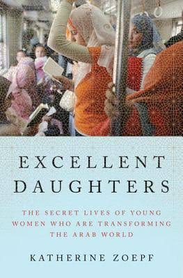 Visit http://www.nytimes.com/2016/01/17/books/review/excellent-daughters-by-katherine-zoepf.html