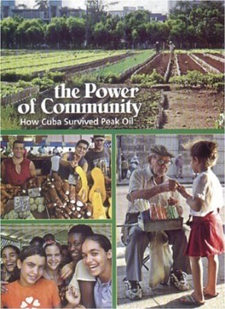 EUS Film: "The Power of Community - How Cuba Survived Peak Oil"