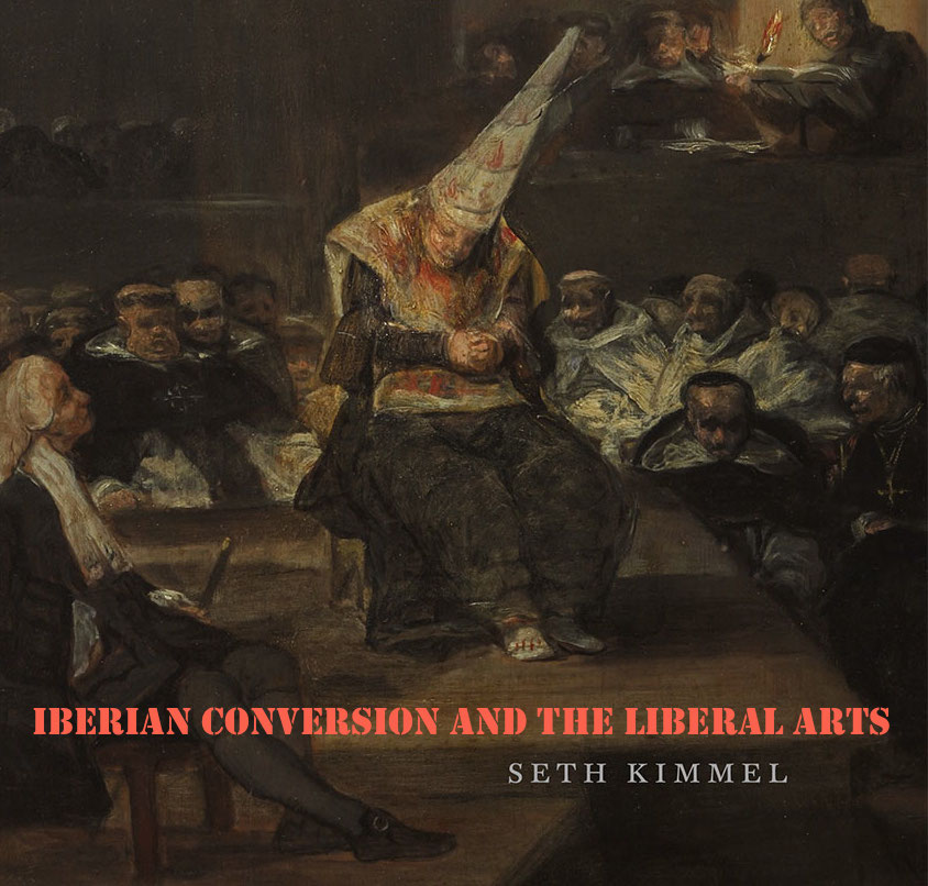Iberian Conversion and the Liberal Arts