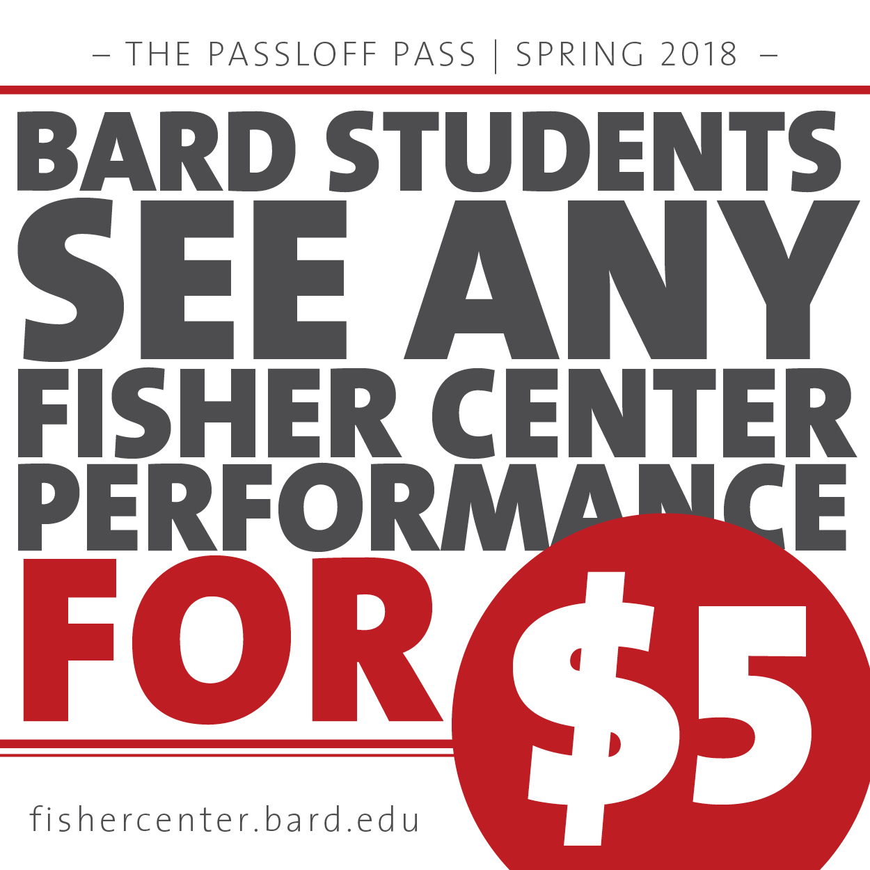 Passloff Pass Offers $5 Student Tickets to Fisher Center Performances