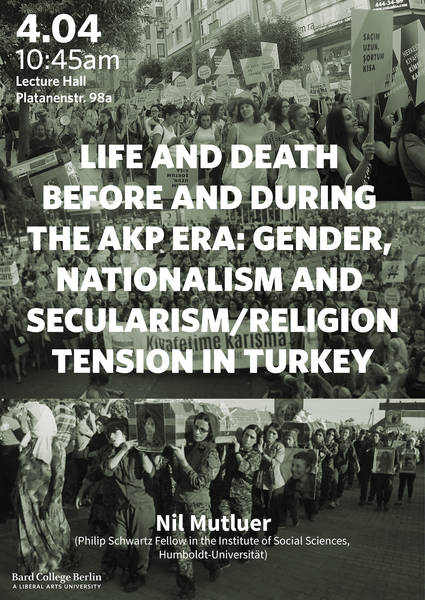 Nil Mutluer - &quot;Life and Death Before and During the AKP Era&quot;