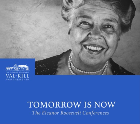Tomorrow Is Now: The Eleanor Roosevelt Conferences