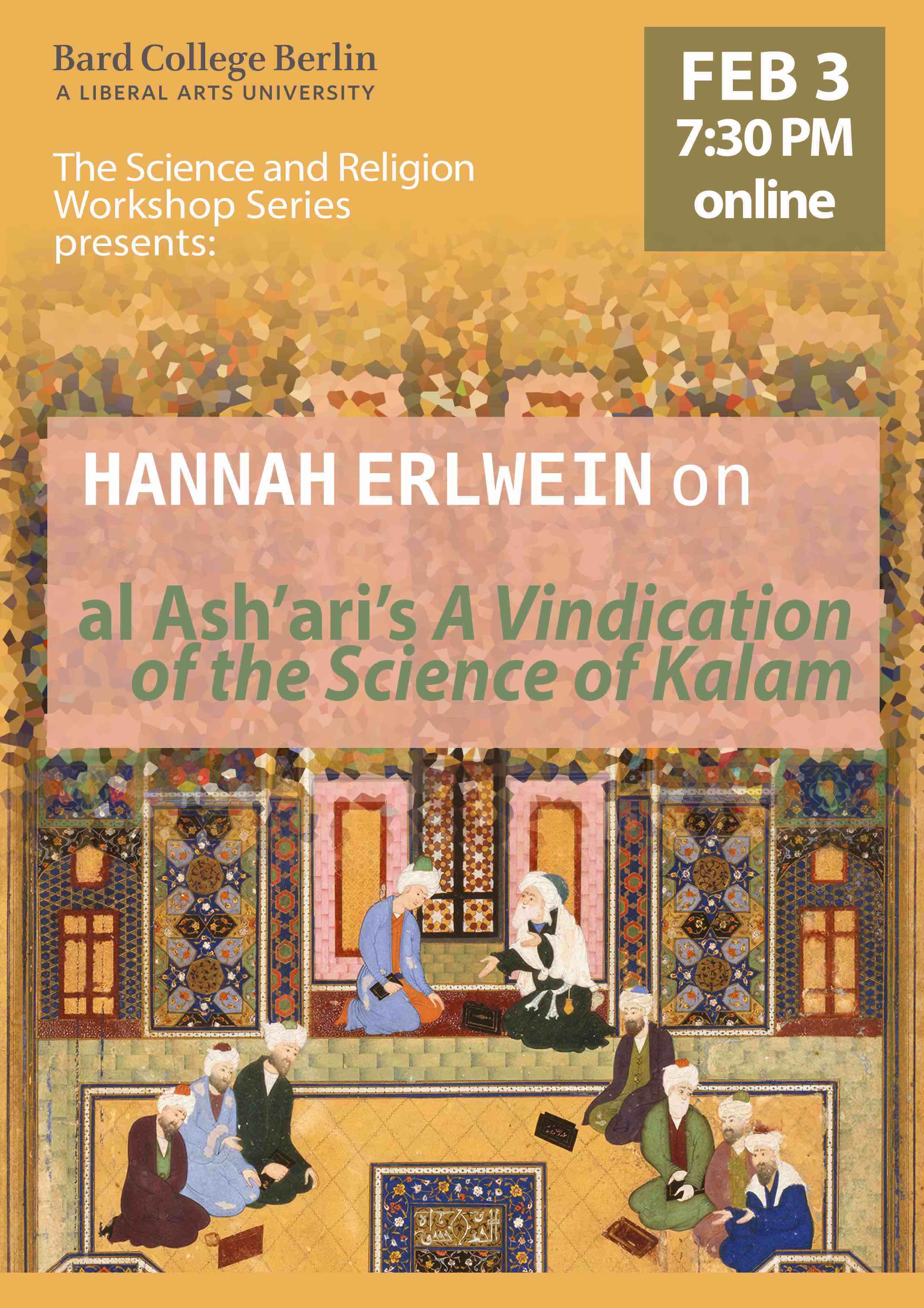 Hannah Erlwein&nbsp;on al-Ash&rsquo;ari&rsquo;s&nbsp;A Vindication of the Science of Kalam