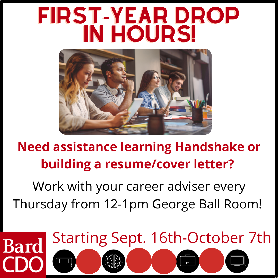 First-Year Drop-In Hours with the Career Development Office
