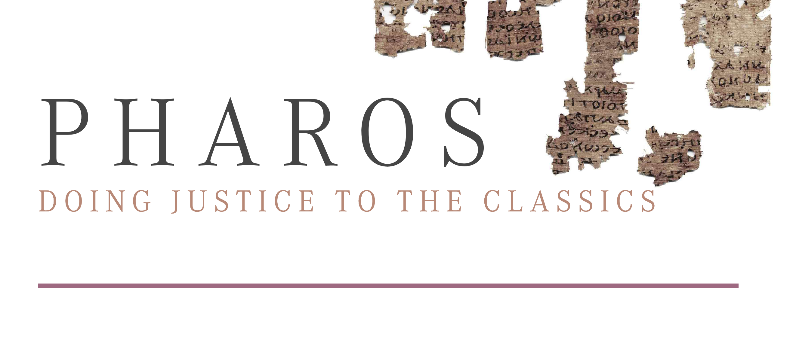 Pharos: Doing Justice to the Classics