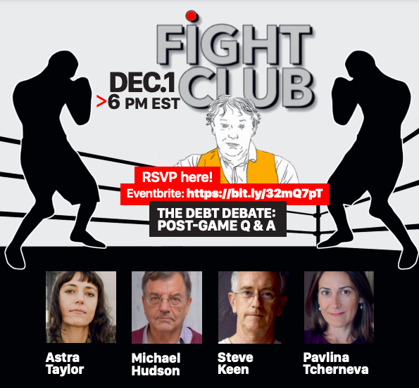 Visit https://www.eventbrite.com/e/fight-club-the-great-debt-debate-post-game-qa-tickets-211392088427