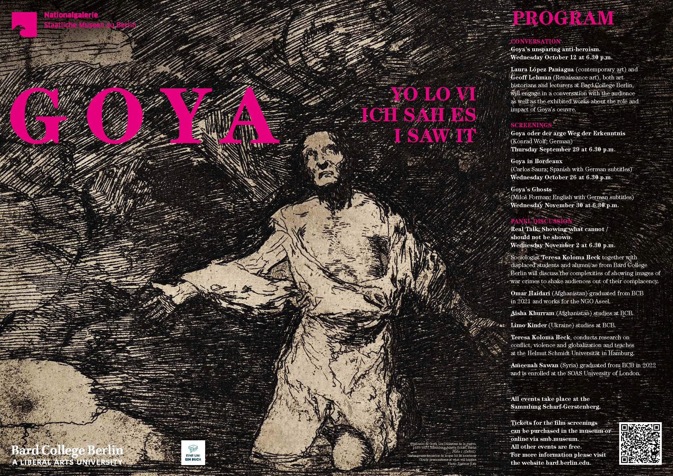 Exhibition and Event Series: GOYA - Yo lo vi / Ich sah es / I saw it