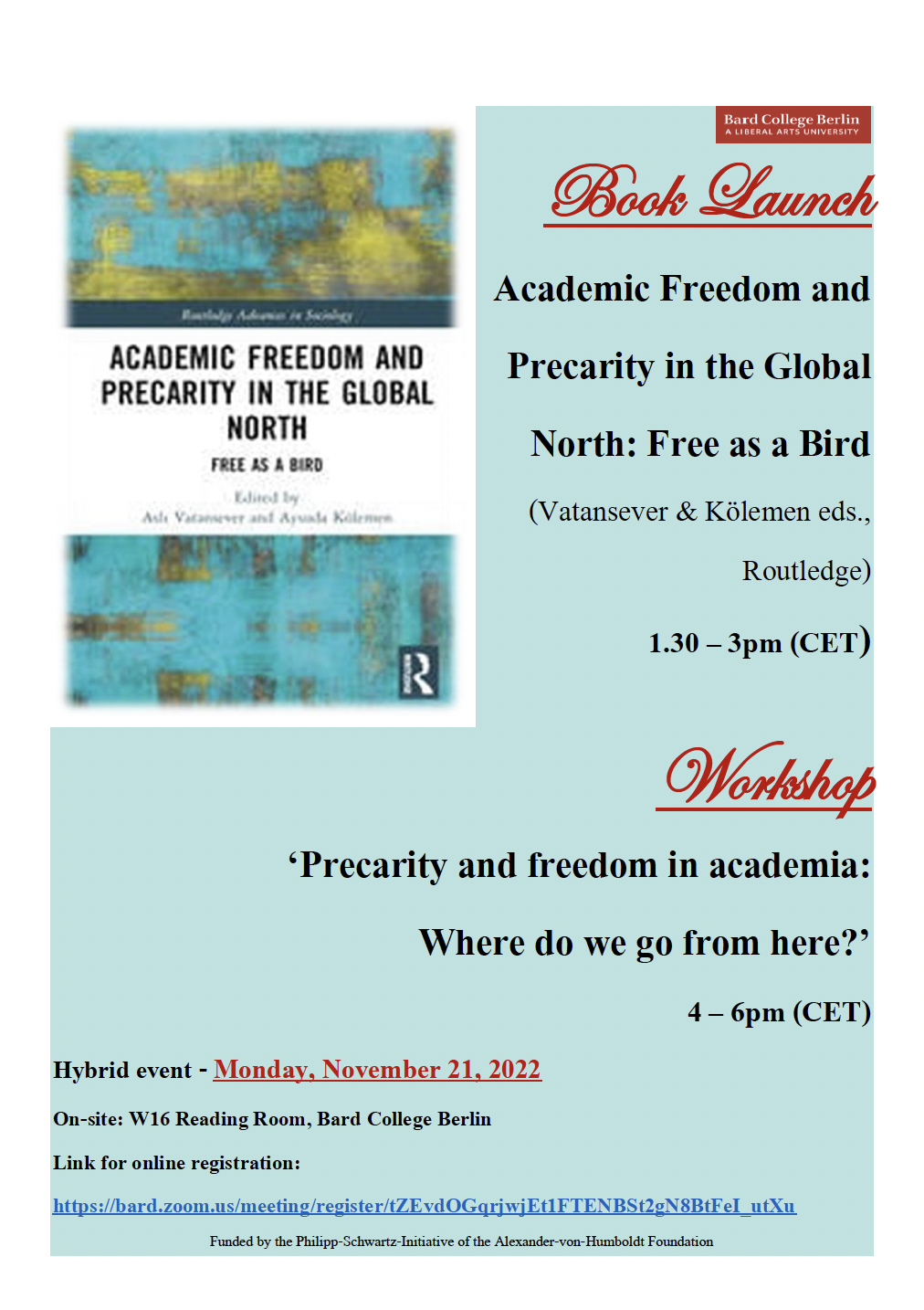 Academic Freedom and Precarity in the Global North: A Book Launch for&nbsp;Free As A Bird, edited by&nbsp;Asli Vatansever and Aysuda K&ouml;lemen