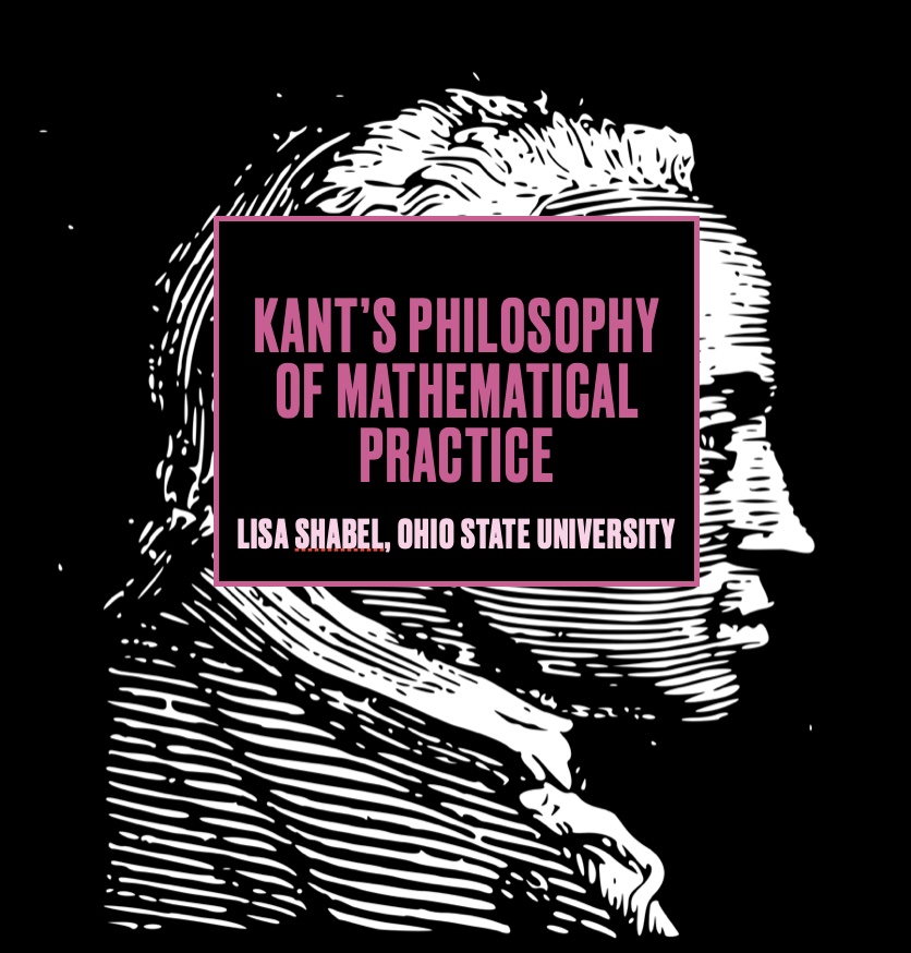 Kant&rsquo;s Philosophy of Mathematical Practice