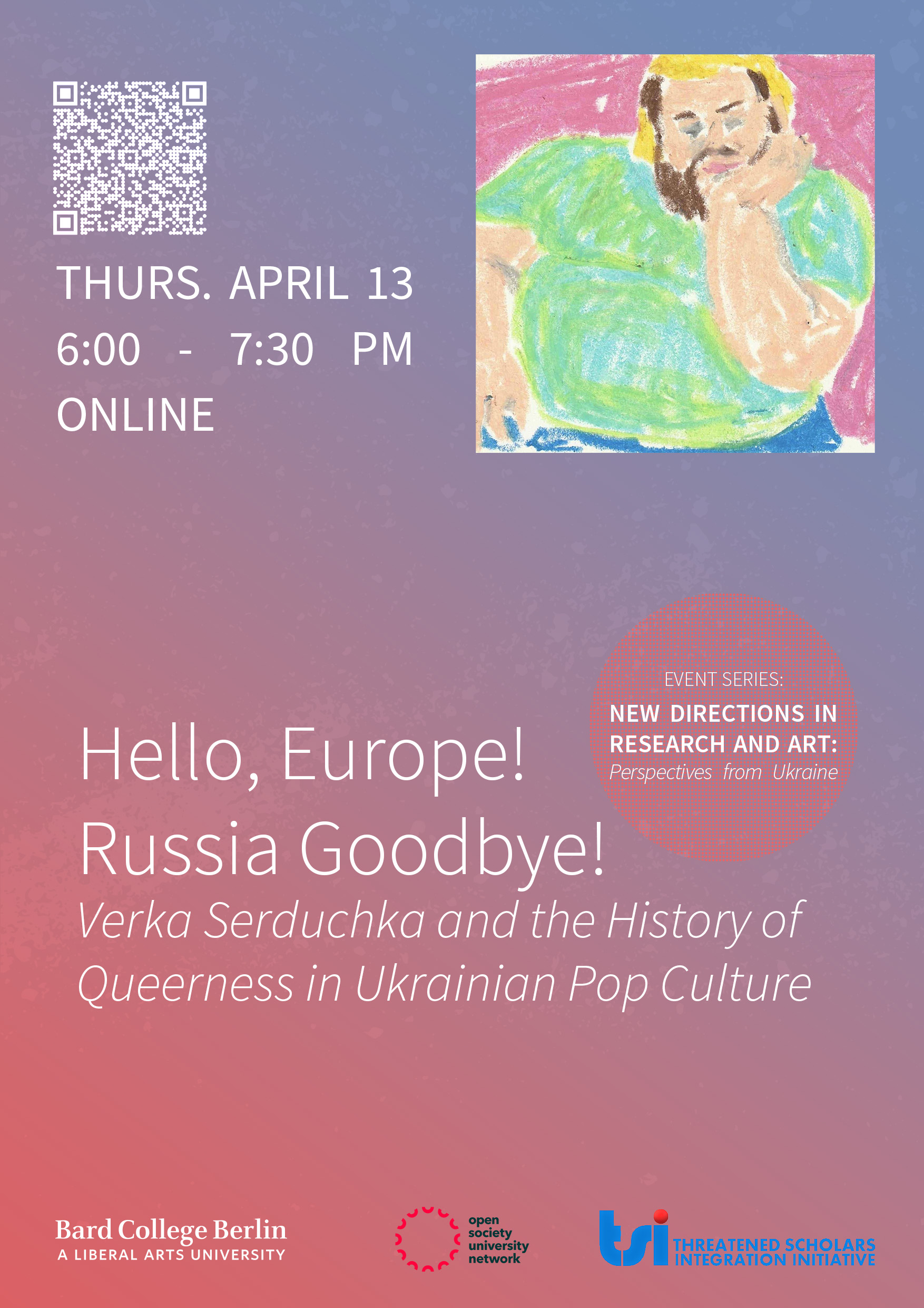 Hello, Europe! Russia Goodbye! Verka Serduchka and the History of Queerness in Ukrainian Pop Culture