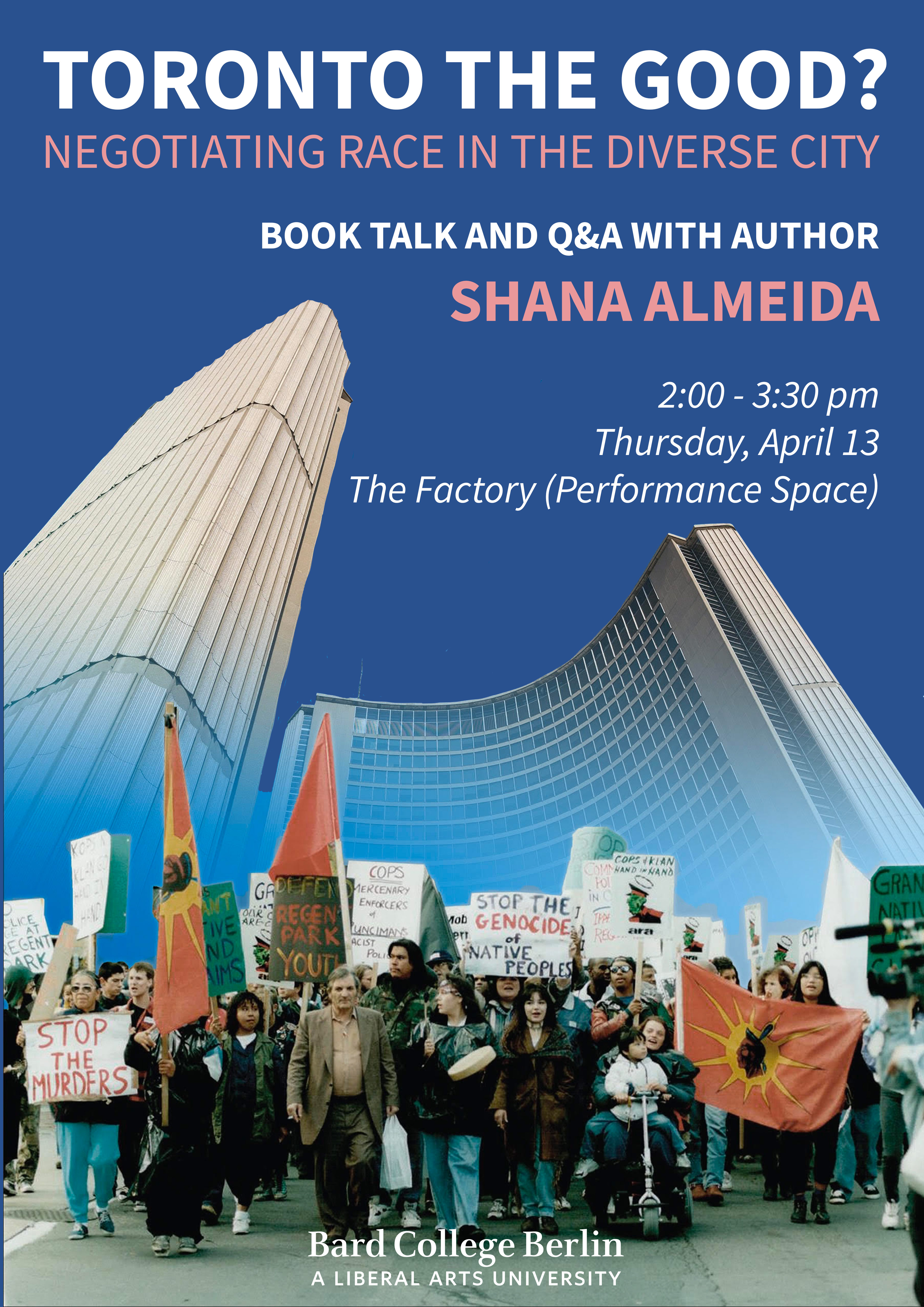 Book Launch for Shana Almeida&#39;s Toronto the Good?: Negotiating Race in the Diverse City