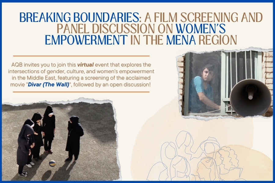 Breaking the Boundaries: A Film Screening and Panel Discussion on Women&#39;s Empowerment in the MENA Region