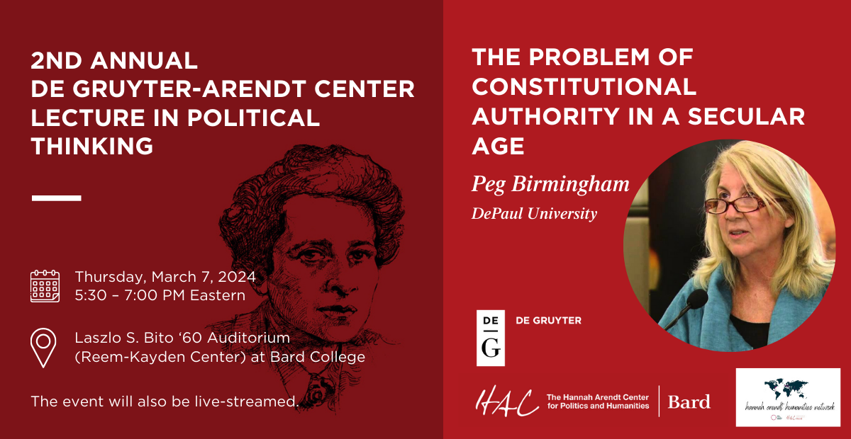 Peg Birmingham: The Problem of Constitutional Authority in a Secular Age