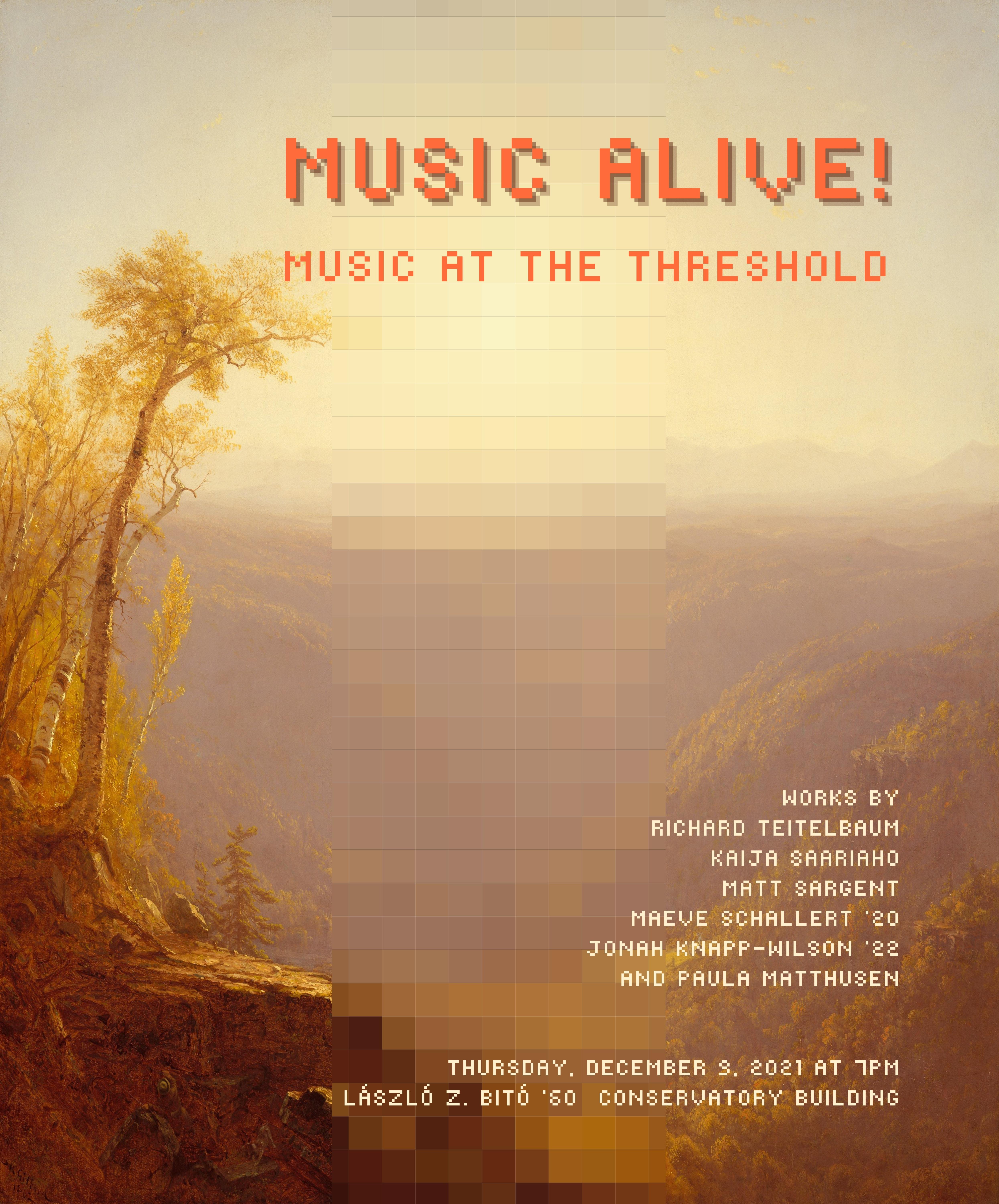 Music Alive!&nbsp; "Music at the Threshold"