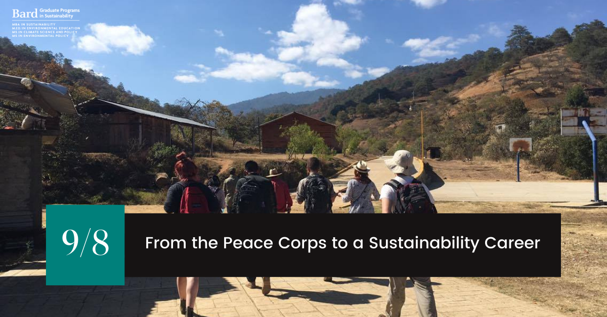 Bard Graduate Programs in Sustainability:&nbsp;From the Peace Corps to a Sustainability Career