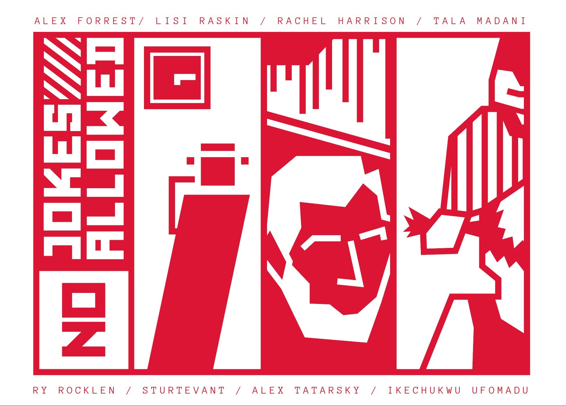 No Jokes Allowed: Alex Forrest and Ikechukwu Ufomadu