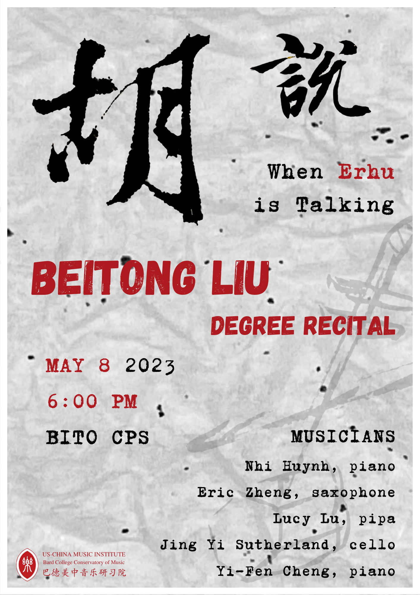 Degree Recital: When Erhu is Talking&nbsp;with&nbsp;Beitong Liu, erhu,&nbsp;and pianists Nhi Huynh and Yi-Fen Cheng