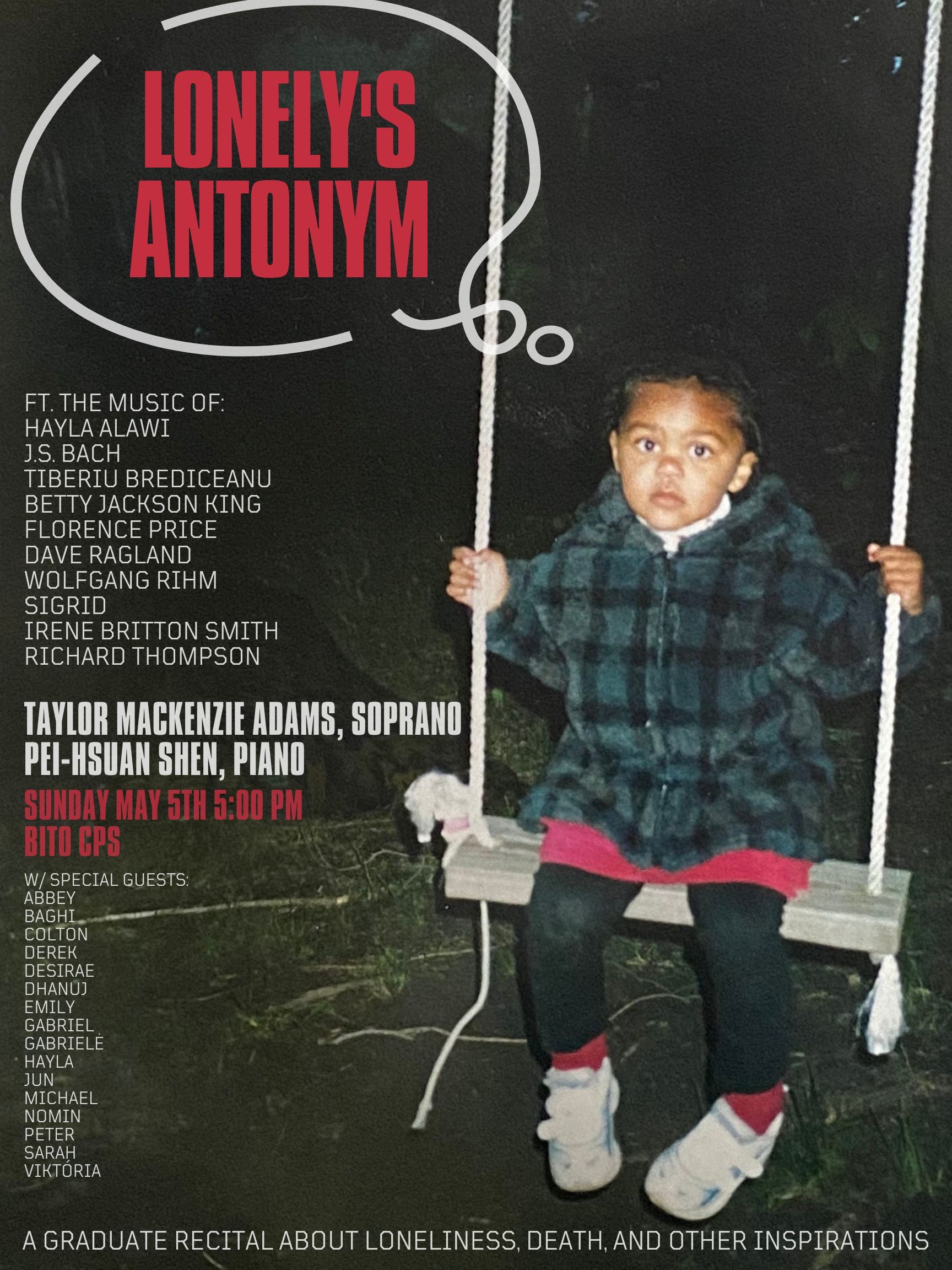 Degree Recital: "Lonely's Antonym" Taylor Mackenzie Adams, soprano, and Pei-Hsuan Shen, piano