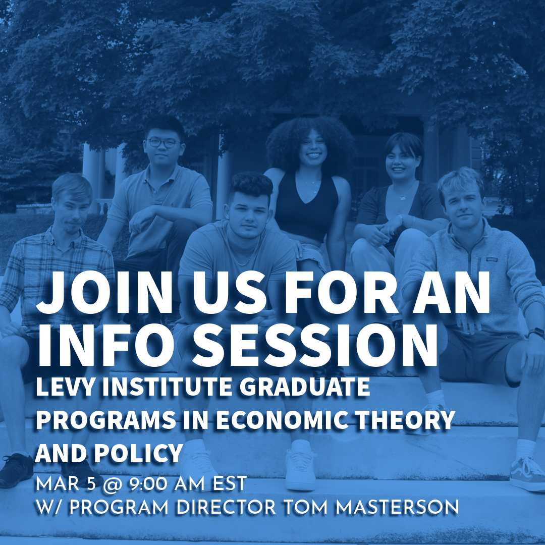 Levy Graduate Programs in Economics Info Session