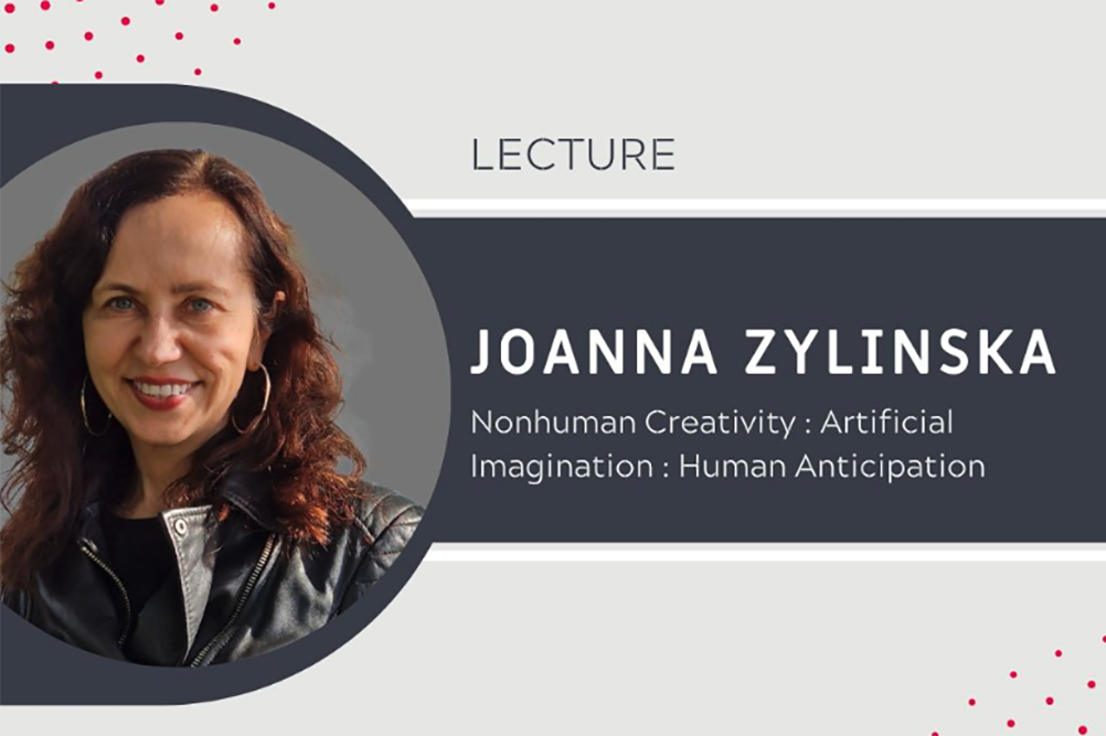 Nonhuman Creativity : Artificial Imagination : Human Anticipation