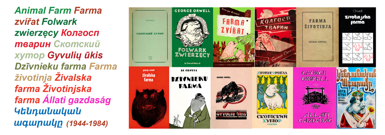 TAMIZDAT&nbsp;Workshop: The Soviet and East European Adventures of Orwell&rsquo;s Animal Farm