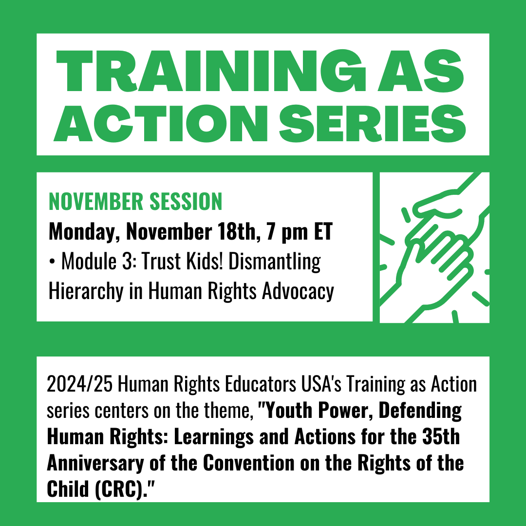 Human Rights Educators USA 2024&ndash;2025 Training As Action Series Module 3