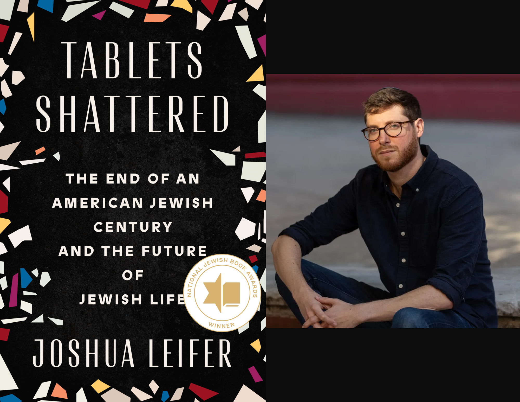 A book cover for Tablets Shattered and an author photo of a man with glasses and a beard sitting.; Times A-Changin'