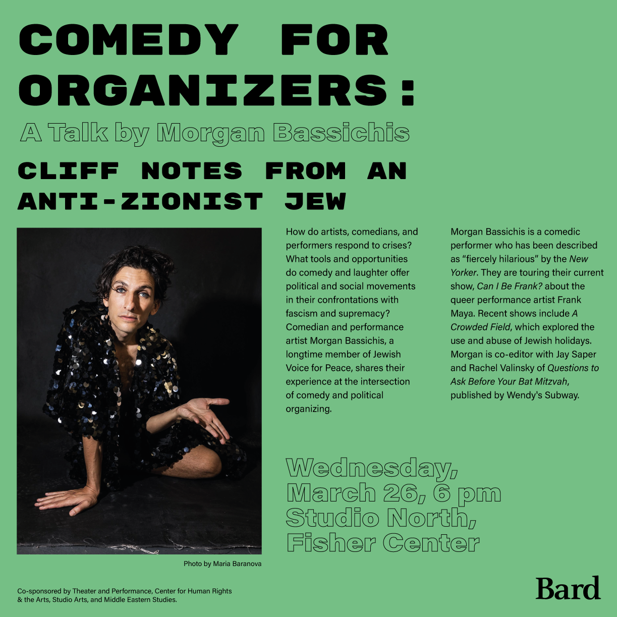 A green poster describing the event with a photo of the presenter posing on the ground.; Comedy for Organizers: Cliff Notes from an Anti-Zionist Jew