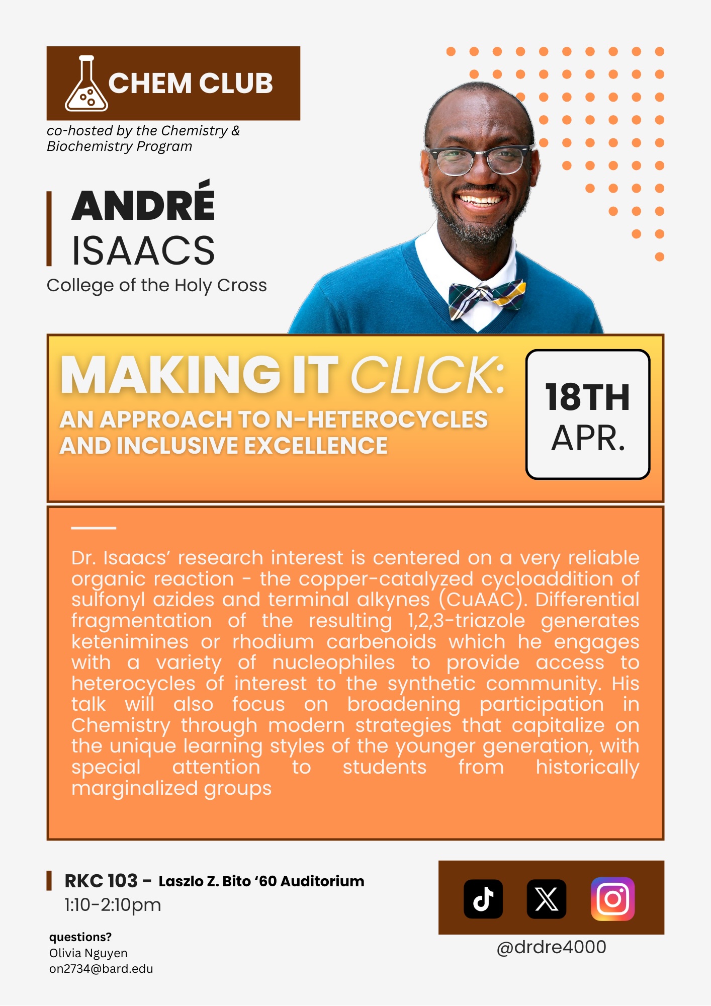 Dr. Andre Isaacs on a poster for Making It Click, a seminar.; Making it Click: An Approach to N-Heterocycles and Inclusive Excellence