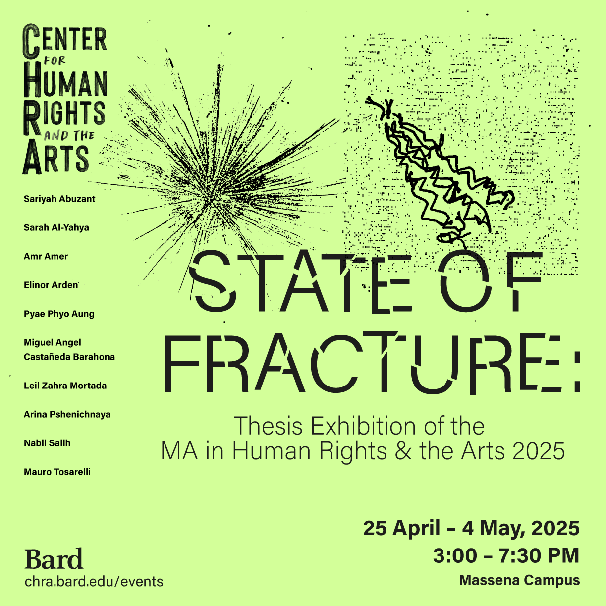 CHRA State of Fracture: MA in Human Rights and the Arts thesis exhibition.; State of Fracture: Thesis Exhibition of the MA in Human Rights and the Arts, 2025