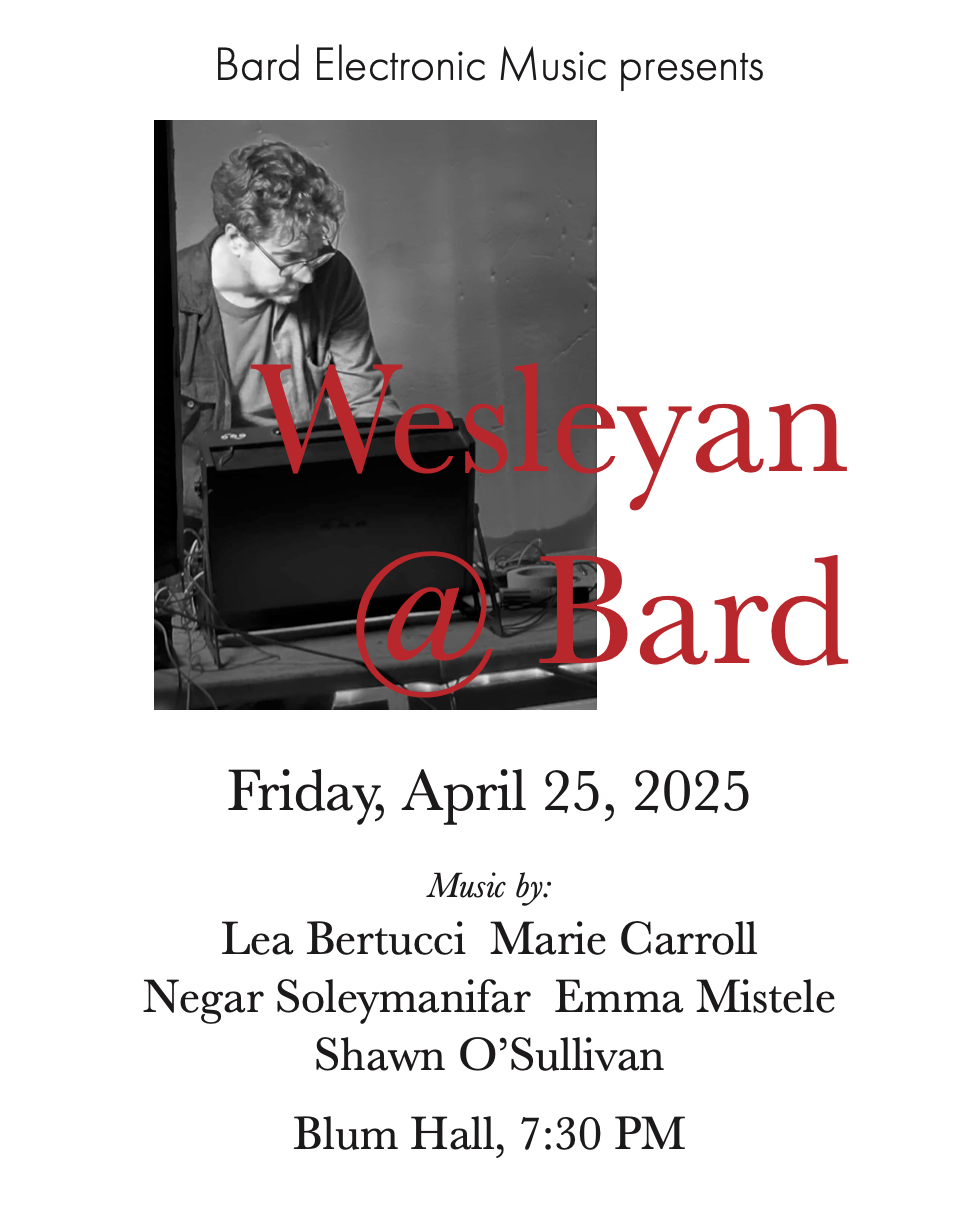 Wesleyan&nbsp;+ Bard Collaborative Electronic Music Concert