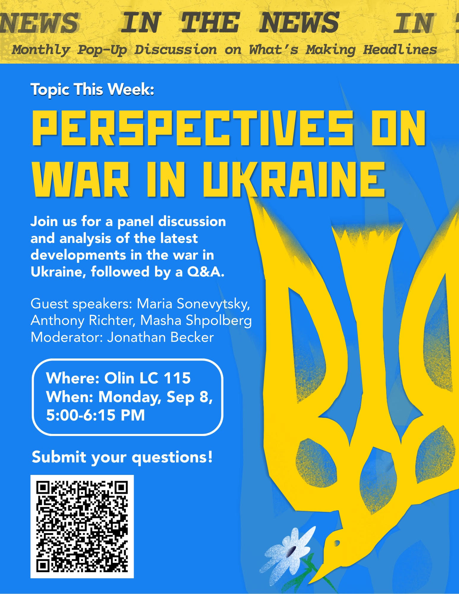 Perspectives on War in Ukraine; Visit https://docs.google.com/forms/d/e/1FAIpQLSeKEA4JDn0J3lLX6IsYG-mraxZx7a9PJShFjm4kIPkmWg1x1A/viewform?pli=1