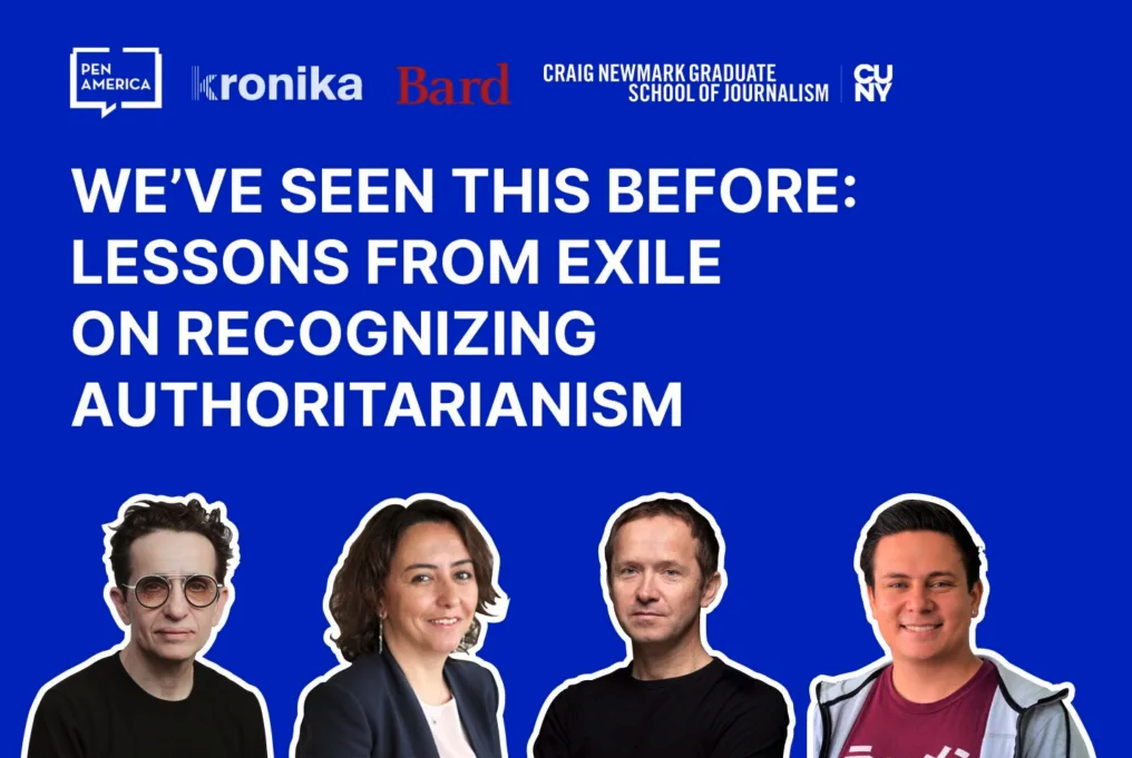 Poster with the title "We've Seen This Before..." with panelists' headshots ; We&rsquo;ve Seen This Before: Lessons from Exile on Recognizing Authoritarianism
