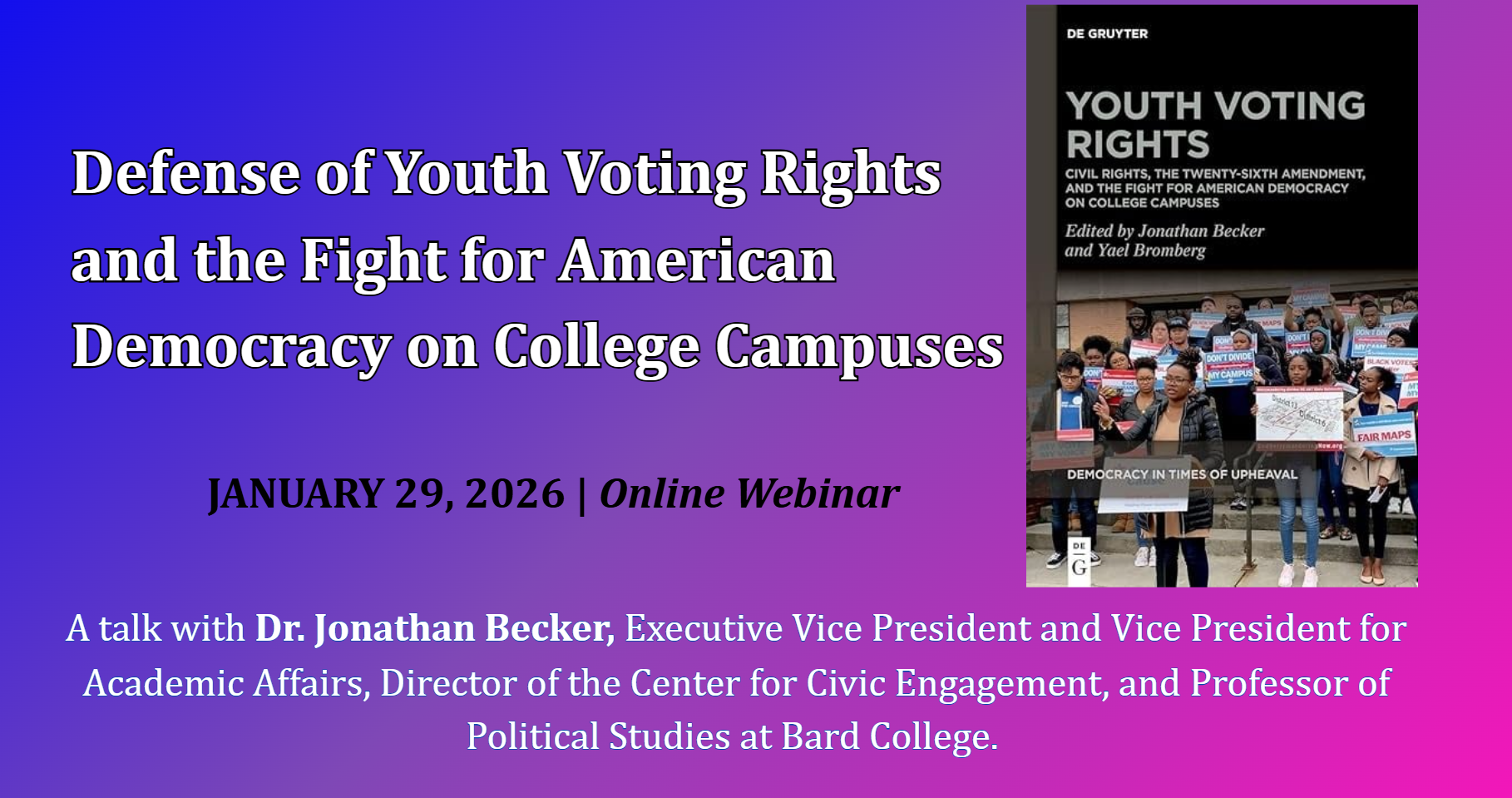 Defense of Youth Voting Rights and the Fight for American Democracy on College Campuses