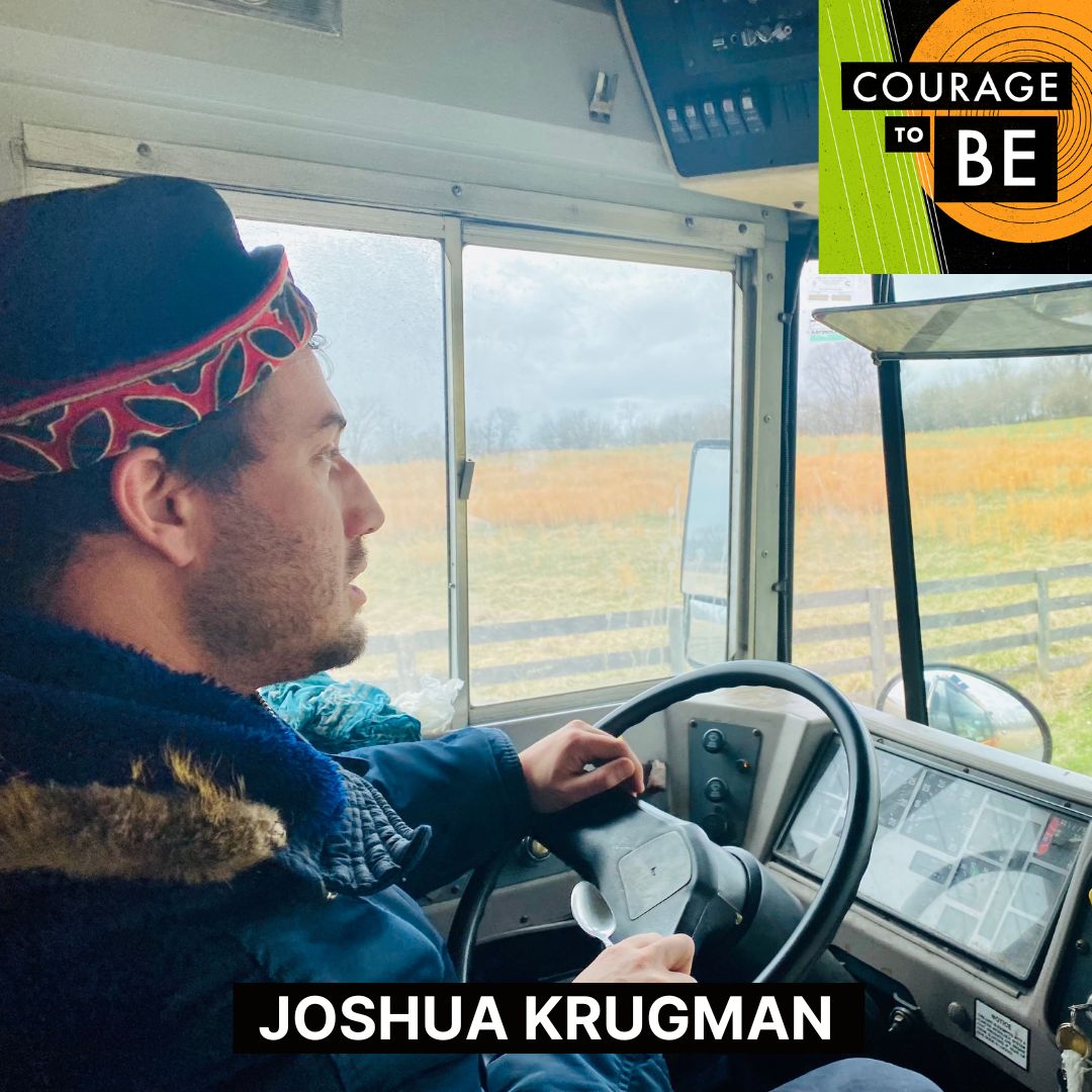 Necessary Practices, Impossible Tasks: Activist Courage As Everyday Courage with&nbsp;Joshua Krugman