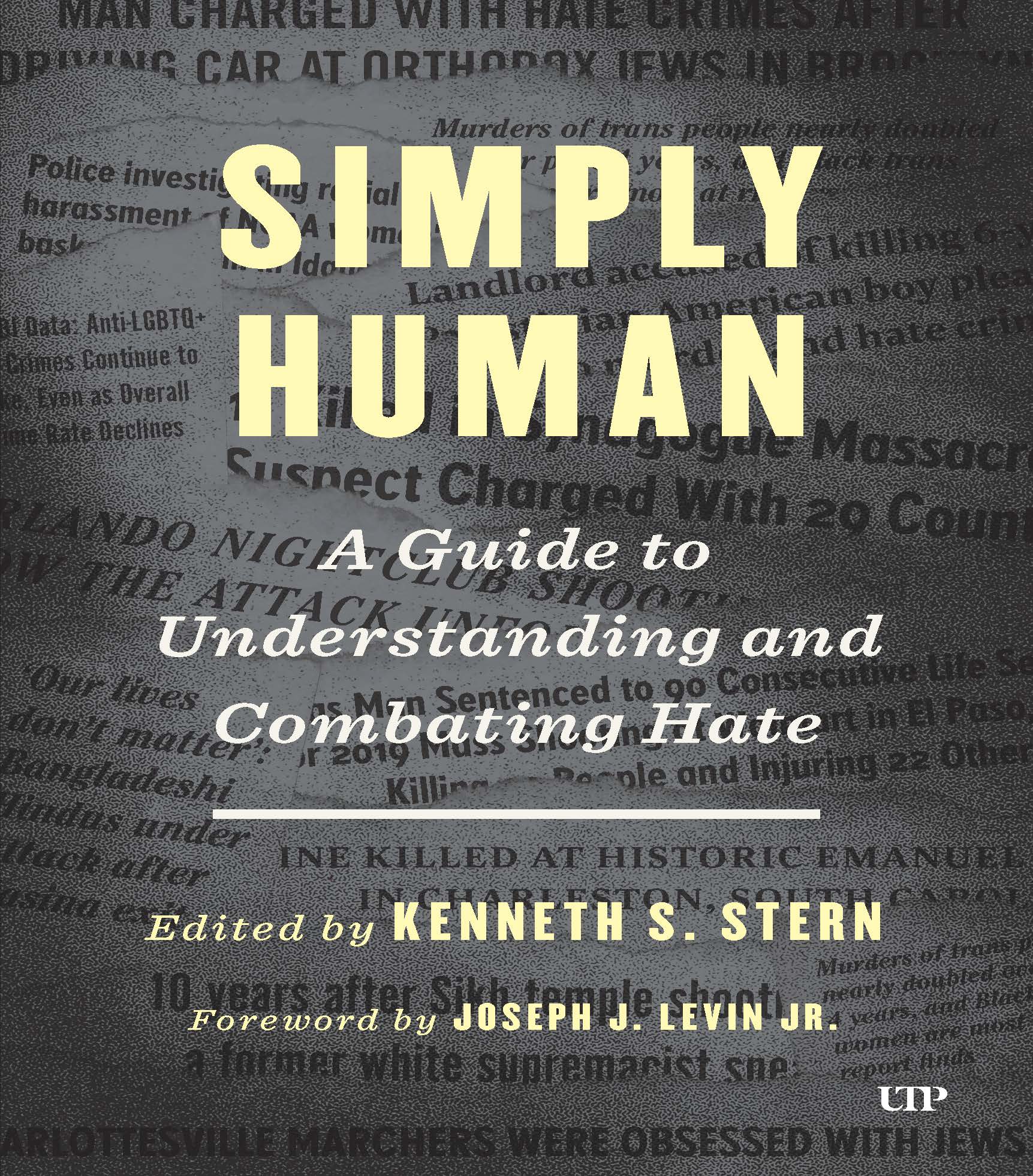 Discussion About&nbsp;Simply Human: A Guide to Understanding and Combating Hate, A New Book from BCSH