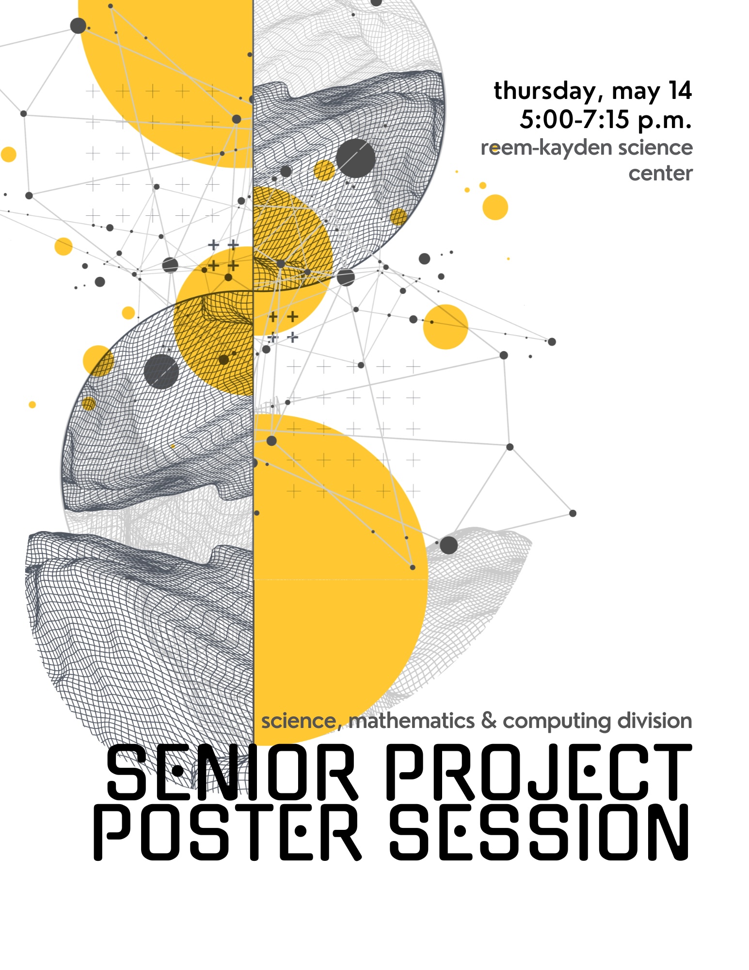 Senior Project Poster Session.; Senior Project Poster Session